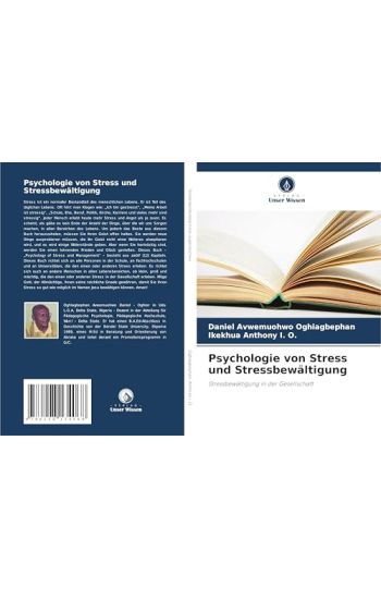 Psychologie von Stress und Stressbewältigung