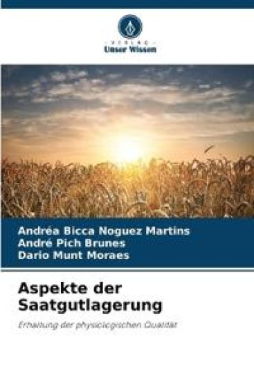 Aspekte der Saatgutlagerung