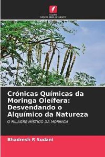 Crónicas Químicas da Moringa Oleífera
