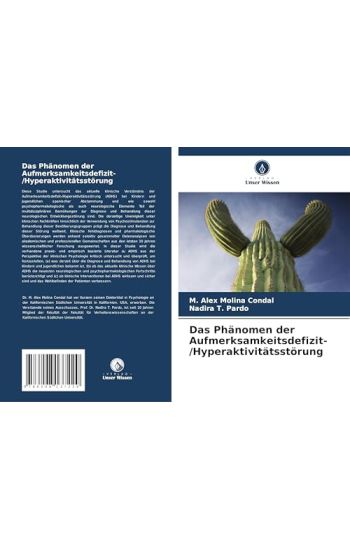 Das Phänomen der Aufmerksamkeitsdefizit- /Hyperaktivitätsstörung