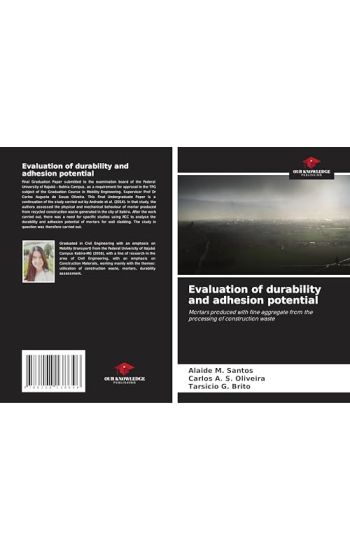 Evaluation of durability and adhesion potential