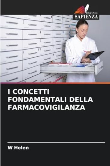 I Concetti Fondamentali Della Farmacovigilanza