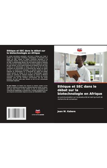 Ethique et SEC dans le débat sur la biotechnologie en Afrique