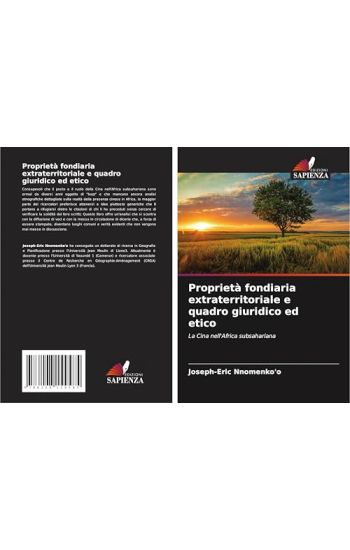 Proprietà fondiaria extraterritoriale e quadro giuridico ed etico