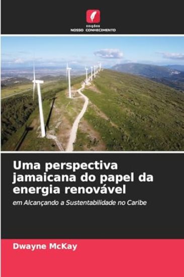 Uma perspectiva jamaicana do papel da energia renovável