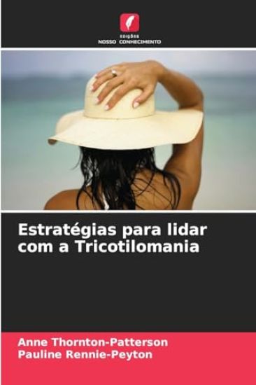 Estratégias para lidar com a Tricotilomania