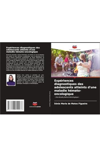 Expériences diagnostiques des adolescents atteints d'une maladie hémato-oncologique