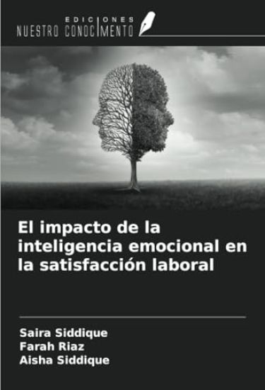 El impacto de la inteligencia emocional en la satisfacción laboral