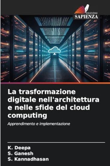 La trasformazione digitale nell'architettura e nelle sfide del cloud computing