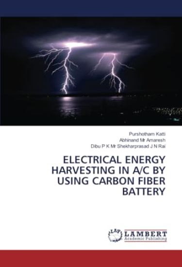 Electrical Energy Harvesting in A/C by Using Carbon Fiber Battery
