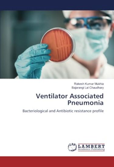 Ventilator Associated Pneumonia