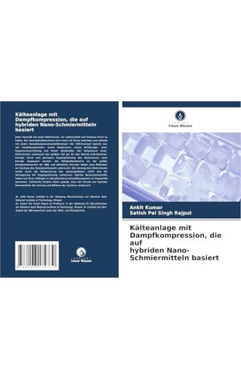 Kälteanlage mit Dampfkompression, die auf hybriden Nano-Schmiermitteln basiert