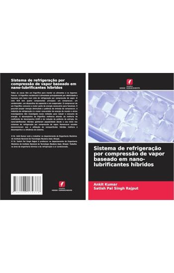 Sistema de refrigeração por compressão de vapor baseado em nano-lubrificantes híbridos