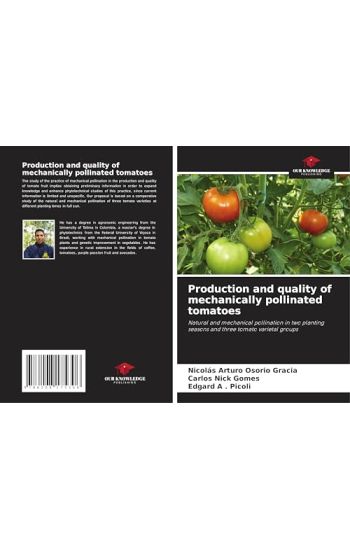Production and quality of mechanically pollinated tomatoes