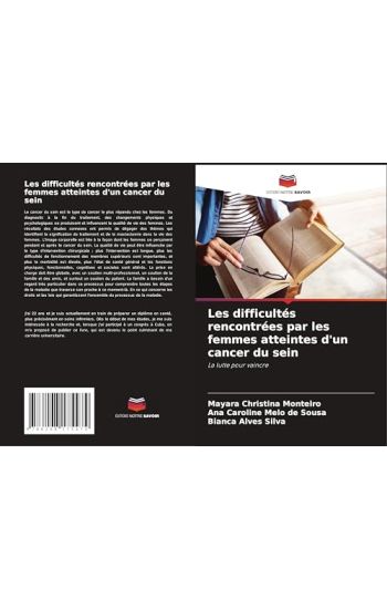 Les difficultés rencontrées par les femmes atteintes d'un cancer du sein