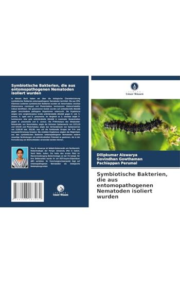 Symbiotische Bakterien, die aus entomopathogenen Nematoden isoliert wurden