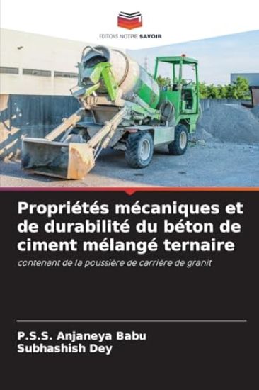 Propriétés mécaniques et de durabilité du béton de ciment mélangé ternaire