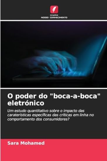 O poder do "boca-a-boca" eletrónico