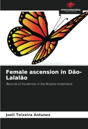 Female ascension in Dão-Lalalão