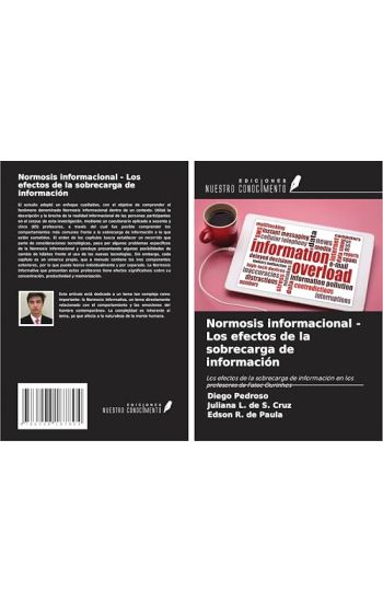 Normosis informacional - Los efectos de la sobrecarga de información