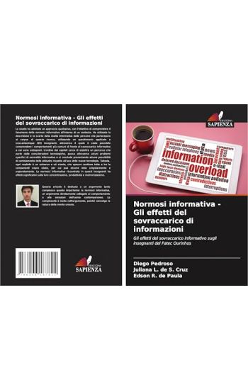 Normosi informativa - Gli effetti del sovraccarico di informazioni