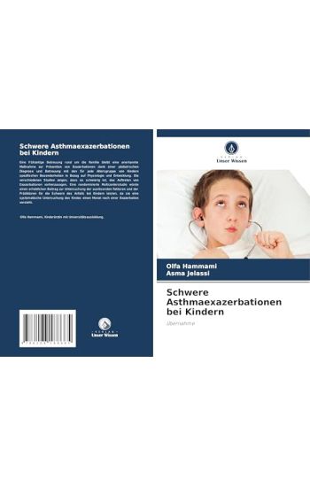 Schwere Asthmaexazerbationen bei Kindern