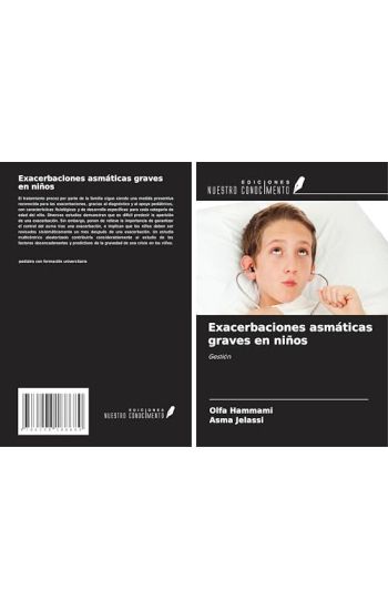 Exacerbaciones asmáticas graves en niños
