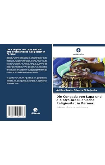 Die Congada von Lapa und die afro-brasilianische Religiosität in Paraná