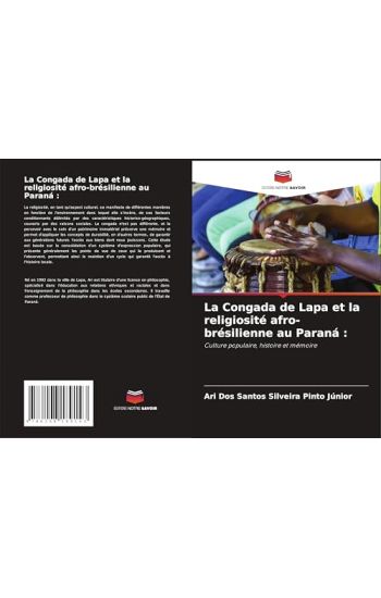 La Congada de Lapa et la religiosité afro-brésilienne au Paraná