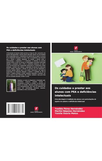 Os cuidados a prestar aos alunos com PEA e deficiências intelectuais