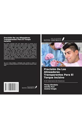 Precisión De Los Alineadores Transparentes Para El Torque Incisivo