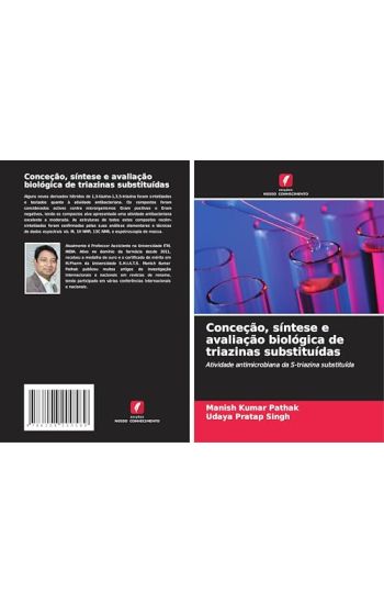 Conceção, síntese e avaliação biológica de triazinas substituídas