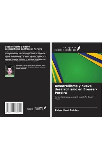 Desarrollismo y nuevo desarrollismo en Bresser-Pereira