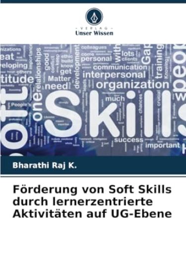 Förderung von Soft Skills durch lernerzentrierte Aktivitäten auf UG-Ebene