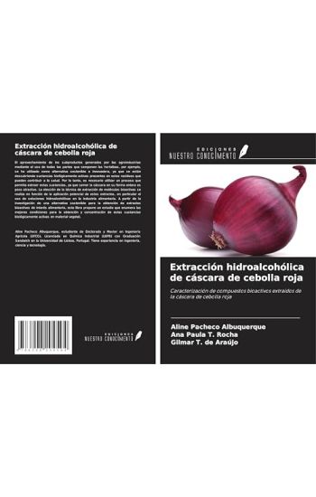 Extracción hidroalcohólica de cáscara de cebolla roja