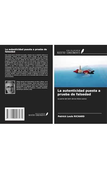 La autenticidad puesta a prueba de falsedad