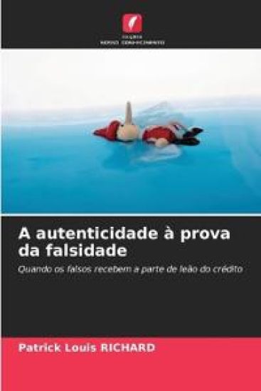A autenticidade à prova da falsidade