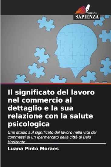 Il significato del lavoro nel commercio al dettaglio e la sua relazione con la salute psicologica