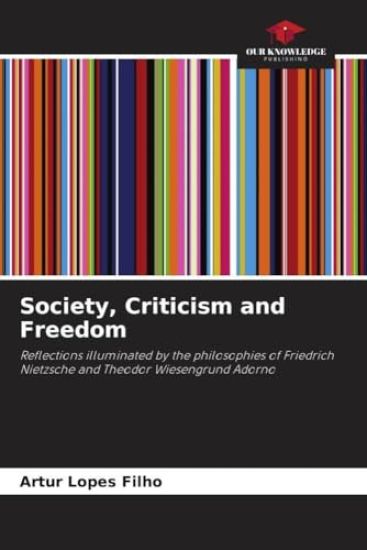 Society, Criticism and Freedom