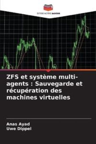 ZFS et système multi-agents