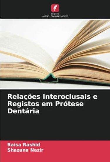 Relações Interoclusais e Registos em Prótese Dentária