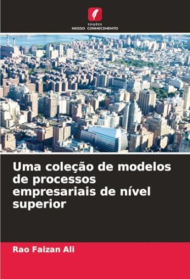 Uma coleção de modelos de processos empresariais de nível superior