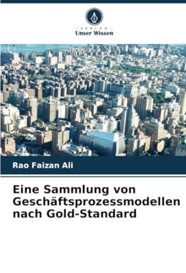 Eine Sammlung von Geschäftsprozessmodellen nach Gold-Standard