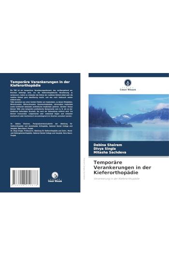 Temporäre Verankerungen in der Kieferorthopädie