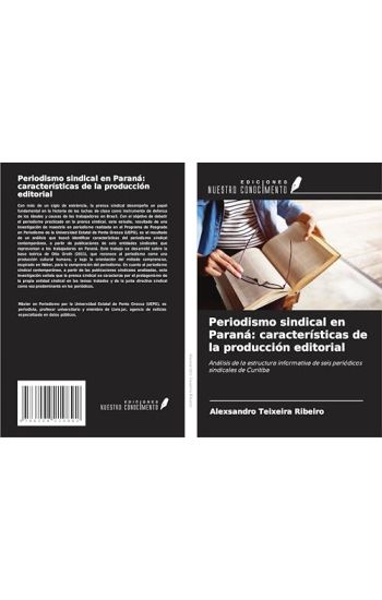Periodismo sindical en Paraná: características de la producción editorial