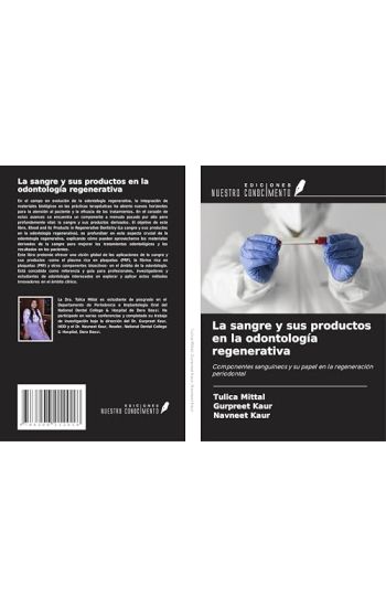 La sangre y sus productos en la odontología regenerativa