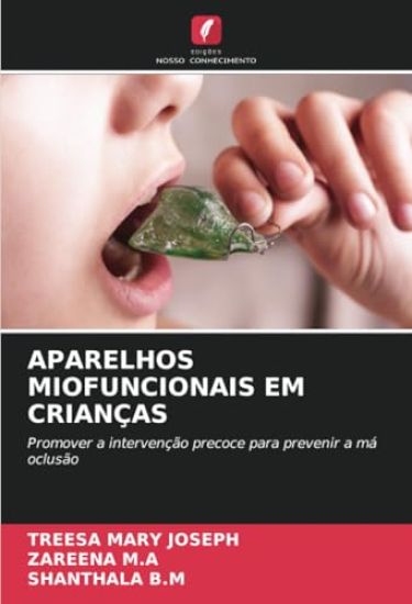 Aparelhos Miofuncionais Em Crianças