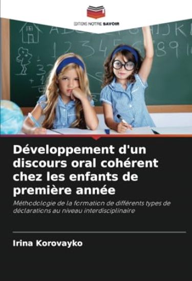 Développement d'un discours oral cohérent chez les enfants de première année