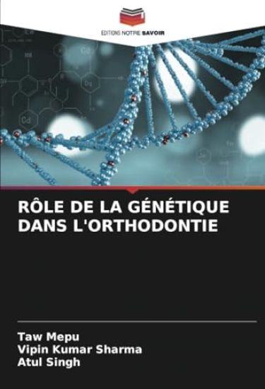 Rôle de la Génétique Dans l'Orthodontie
