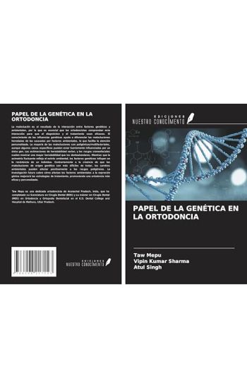 PAPEL DE LA GENÉTICA EN LA ORTODONCIA